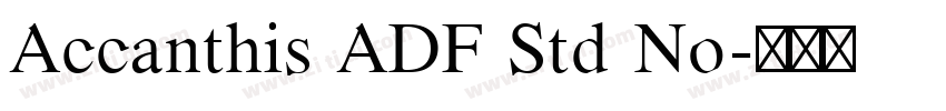 Accanthis ADF Std No字体转换
